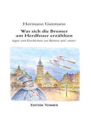cover image of Was sich die Bremer am Herdfeuer erzählten